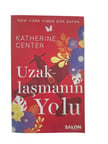 Uzaklaşmanın Yolu