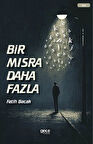 Bir Mısra Daha Fazla / Fatih Bacak