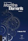 Solved Problems Machine Elements Volume 1