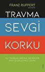 Travma Sevgi Korku