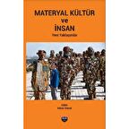 Materyal Kültür Ve İnsan