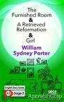 The Furnished Room - A Retrieved Reformation - Girl - İngilizce Hikayeler A2 Stage 2