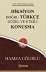 Diksiyon Doğru Türkçe Güzel ve Etkili Konuşma