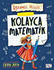 Kolayca Matematik / Ebru Arık