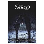 Aşk mı? Sence Vefa mı?