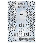 Bir Ben Meselesi