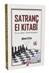 Satranç El Kitabı Oynama Şekli - Oyun Açılışları / Orhan Tutak