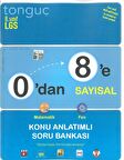 Tonguç  8. Sınıf 0’dan 8’e Sayısal Konu Anlatımlı Soru Bankası