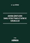 Anonim Şirketlerde Sınırlı Yetkili Temsilci Tayini ve Sorumluluk