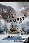 Kızıl Harekat 2 - Buhran - Emirhan Kalhan