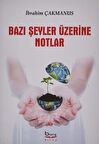 Bazı Şeyler Üzerine Notlar