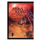 Anka Kuşu Karcı Dağı Efsanesi