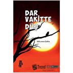 Dar Vakitte Düş