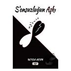 S'onsuzluğun Aşkı