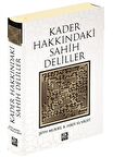 Kader Hakkındaki Sahih Deliller