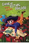 Çınar’ın Festival Günlüğü