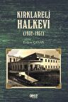 Kırklareli Halkevi (1932-1951)