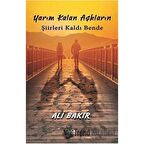 Yarım Kalan Aşkların Şiirleri Kaldı Bende