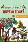 Dinyaya Piyayi - Dinyaya Piyaye 1
