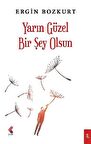 Yarın Güzel Bir Şey Olsun