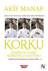 Korku Nedir ve Nasıl Korkusuz Olunur? - Spiritüel Söyleşiler ve Felsefe Serisi 19