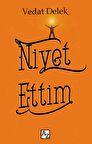 Niyet Ettim