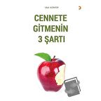 Cennete Gitmenin 3 Şartı