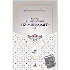 Kur'an Rehberliğinde Hz. Muhammed (s.)