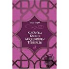 Kur'an'da Kadını Güçlendiren Tedbirler