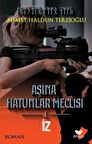 Aşina Hatunlar Meclisi 1 - İz