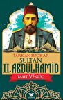 Sultan II. Abdülhamid - Taht ve Güç