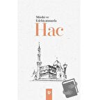 Musiki ve Edebiyatımızda Hac