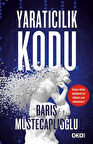 Yaratıcılık Kodu / Barış Müstecaplıoğlu