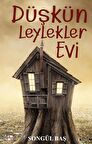 Düşkün Leylekler Evi