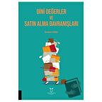 Dini Değerler ve Satın Alma Davranışları