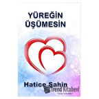 Yüreğin Üşümesin