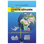 Küresel Rekabette Lojistik Köylerin Önemi