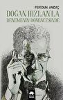 Doğan Hızlan’la Denemenin Dönengesinde