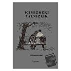 İçimizdeki Yalnızlık