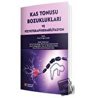 Kas Tonusu Bozuklukları ve Fizyoterapi Rehabilitasyon