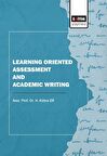 Learning Oriented Assessment and Academic Writing