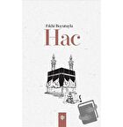 Fıkhi Boyutuyla Hac