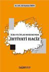 İcra Ve İflas Hukukunda İhtiyati Haciz / Av. Arb. Ali Kayhan Ürün