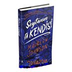 ŞEYTANIN TA KENDİSİ