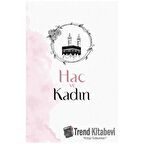 Hac ve Kadın