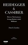 Avrupa Düşüncesinde Bölünme Heidegger - Cassirer