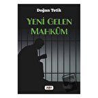 Yeni Gelen Mahkum