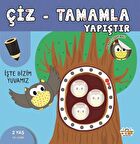 Çiz - Tamamla - Yapıştır İşte Bizim Yuvamız