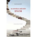 Akademik Kariyerin DNA'sı