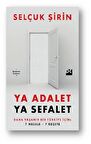 Ya Adalet Ya Sefalet